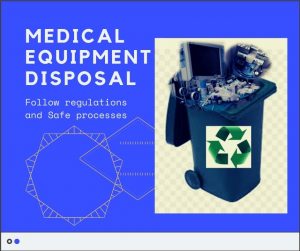 Medical Equipment Disposal