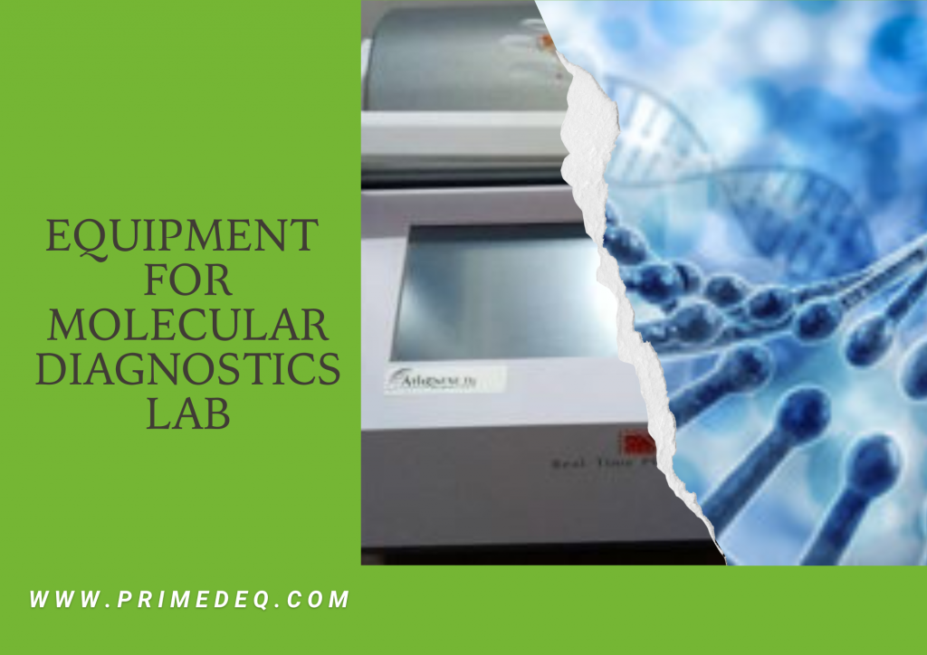 Molecular Diagnostics Lab Equipment List